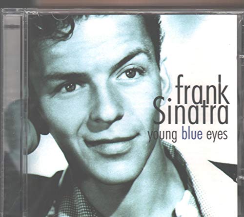 SINATRA, FRANK  - YOUNG BLUE EYES