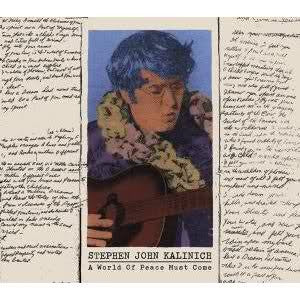KALINICH, STEPHEN JOHN  - A WORLD OF PEACE MUST COME