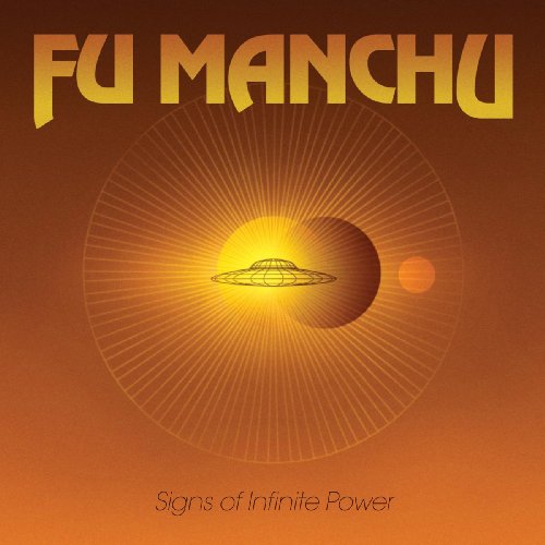 FU MANCHU (ROCK) - SIGNS OF INFINITE POWER (DIGI)