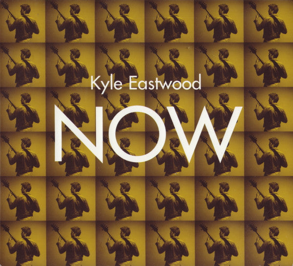 EASTWOOD, KYLE  - NOW