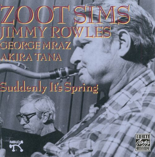 SIMS, ZOOT  - SUDDENLY IT'S SPRING
