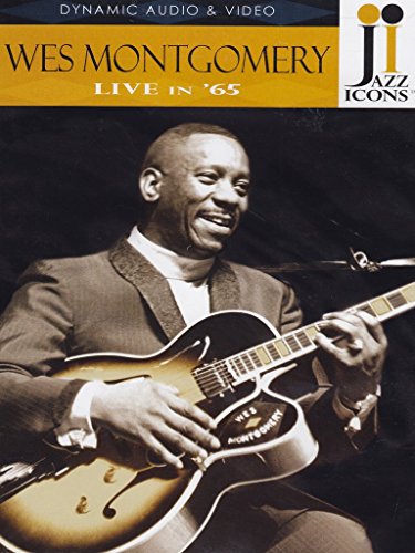 JAZZ ICONS: WES MONTGOMERY LIVE IN '65 [IMPORT]