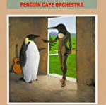 PENGUIN CAFE ORCHESTRA  - PENGUIN CAFE ORCHESTRA