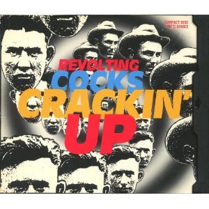 REVOLTING COCKS - CRACKIN' UP (CDS)