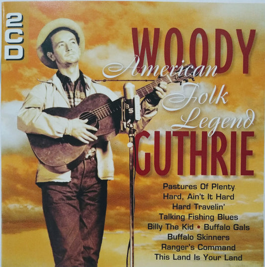 GUTHRIE, WOODY  - AMERICAN FOLK LEGENDS