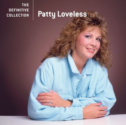 LOVELESS, PATTY - DEFINITIVE COLLECTION