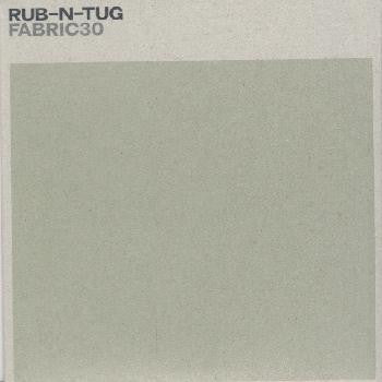 RUB-N-TUG  - FABRIC30