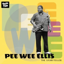 PEE WEE ELLIS - THE STORYTELLER [CD]