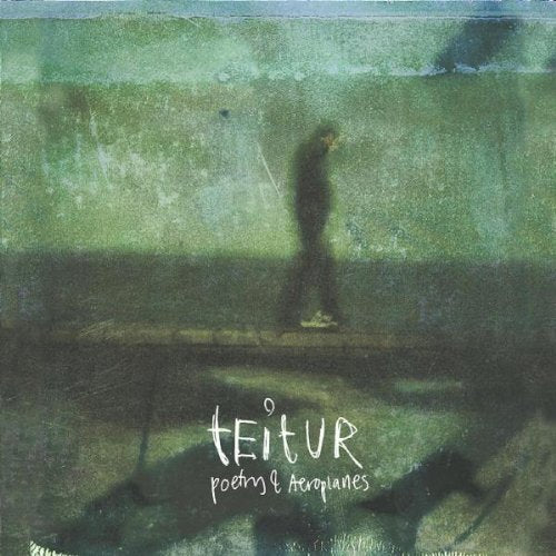 TEITUR - POETRY AND AEROPLANES