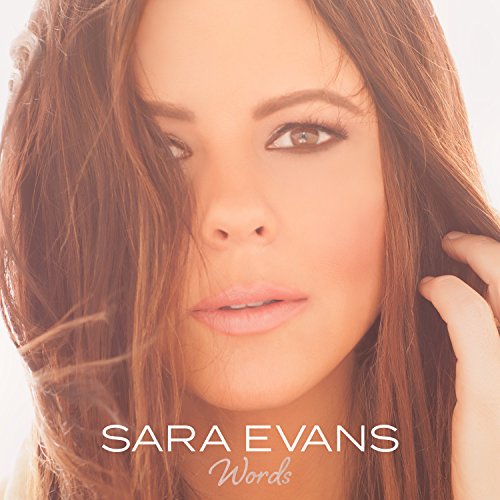 SARA EVANS - WORDS