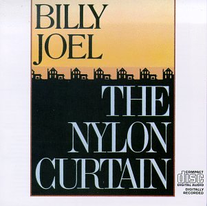 JOEL, BILLY  - NYLON CURTAIN