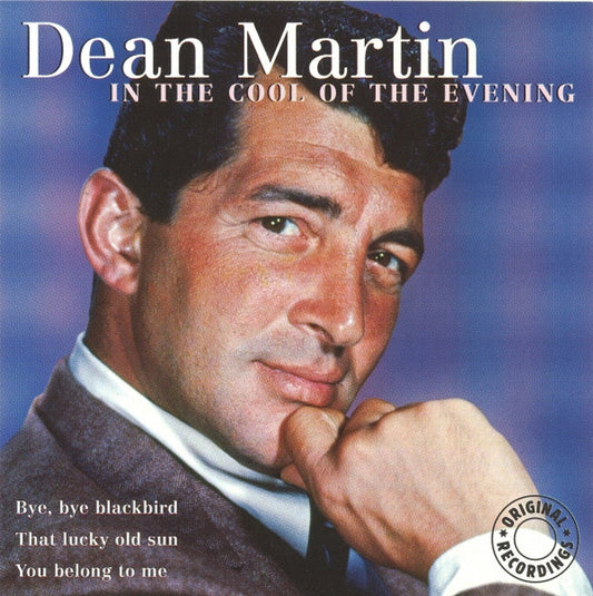 MARTIN, DEAN  - IN THE COOL OF THE EVENING
