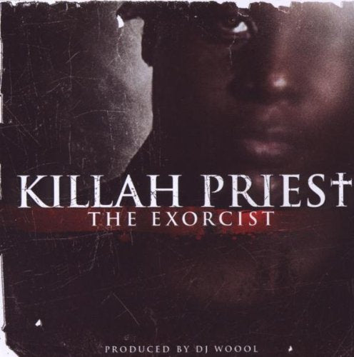 KILLAH PRIEST - EXORCIST