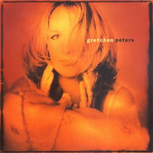 PETERS, GRETCHEN - GRETCHEN PETERS