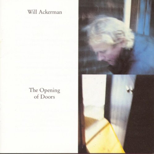 ACKERMAN, WILLIAM - THE OPENING OF DOORS