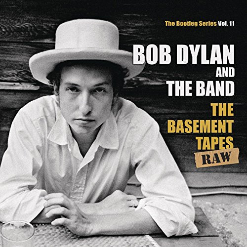 BOB DYLAN & THE BAND - THE BASEMENT TAPES RAW: THE BOOTLEG SERIES VOL. 11