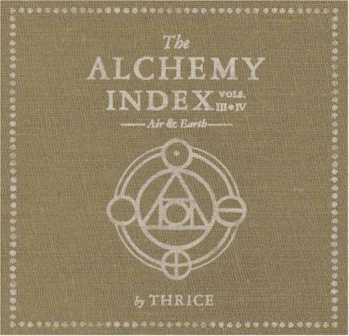 THRICE - V3/4 ALCHEMY INDEX AIR AND EA