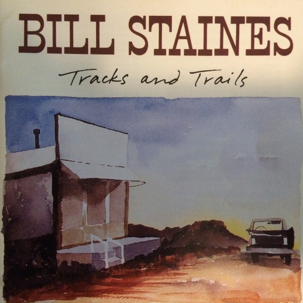 STAINES, BILL  - TRACKS & TRAILS