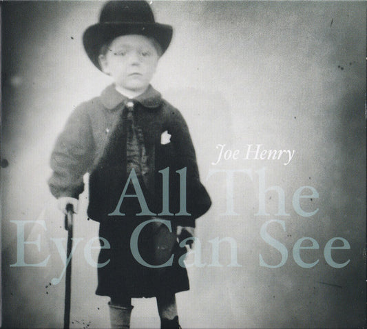 HENRY, JOE  - ALL THE EYE CAN SEE