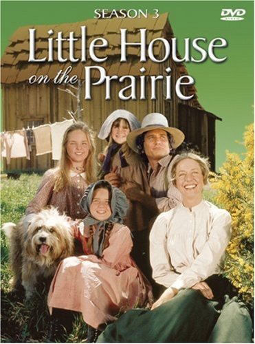 LITTLE HOUSE ON THE PRAIRIE: SEASON 3