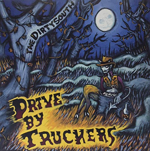 DRIVE-BY TRUCKERS - DIRTY SOUTH/ 2LP