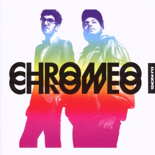 CHROMEO - DJ KICKS