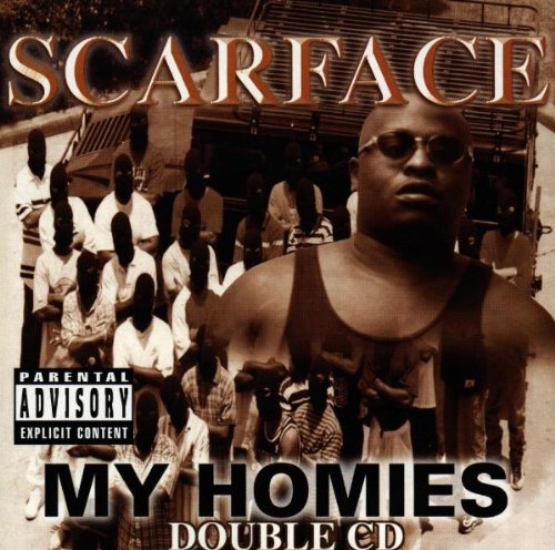 SCARFACE - MY HOMIES