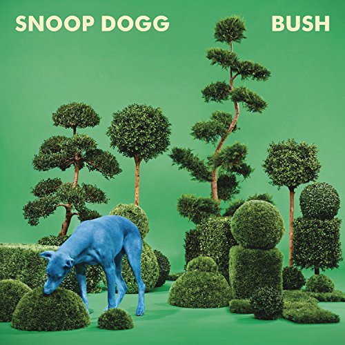 SNOOP DOGG - BUSH