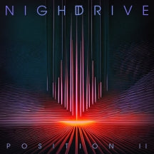 NIGHT DRIVE - POSITION II [CD]