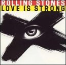 ROLLING STONES - LOVE IS STRONG