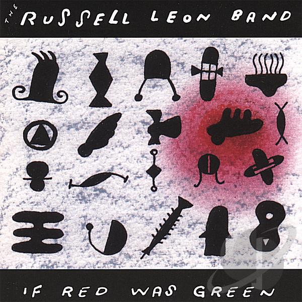 RUSSELL, LEON  - IF RED WAS GREEN