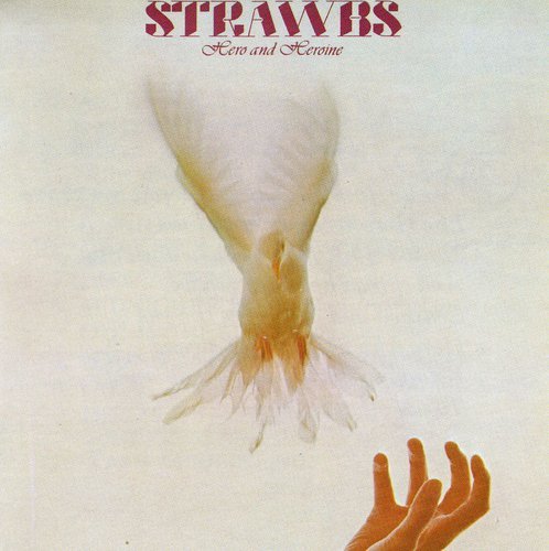 STRAWBS - HERO AND HEROINE