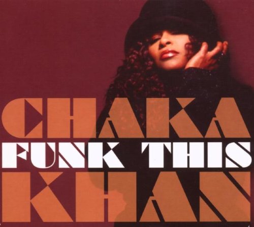 CHAKA KHAN - FUNK THIS