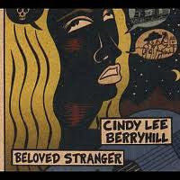 BERRYHILL, CINDY LEE  - BELOVED STRANGER