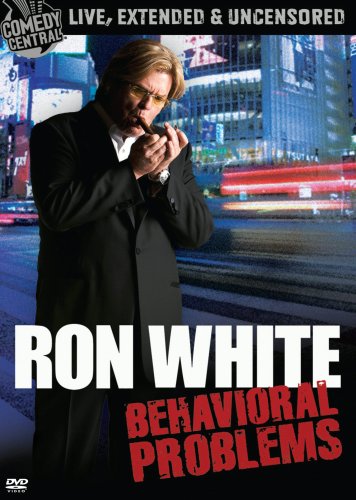 RON WHITE: BEHAVIORAL PROBLEMS