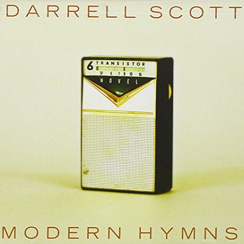 SCOTT, DARRELL  - MODERN HYMNS