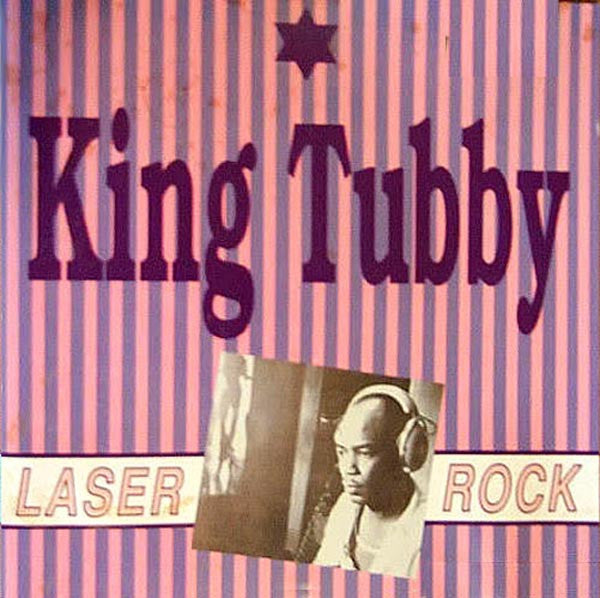 KING TUBBY  - LASER ROCK