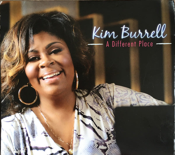 BURRELL, KIM  - A DIFFERENT PLACE