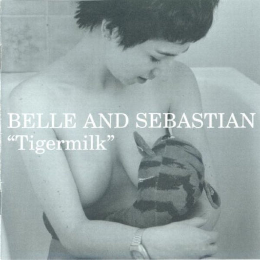 BELLE & SEBASTIAN  - TIGERMILK (REMASTERED)
