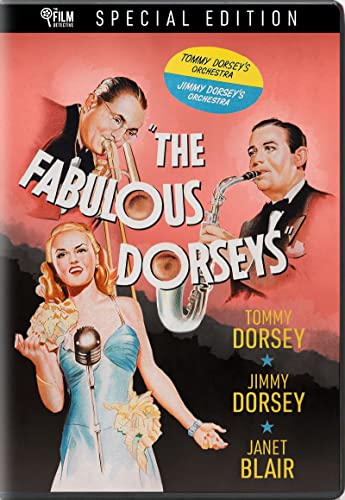 THE FABULOUS DORSEYS (1947) [THE FILM DETECTIVE SPECIAL EDITION]