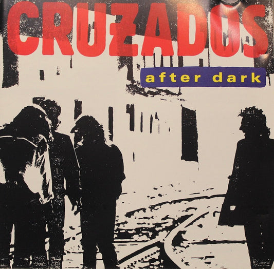 CRUZADOS  - AFTER DARK
