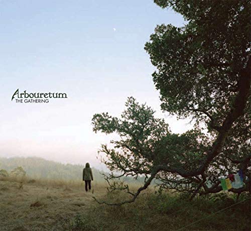 ARBOURETUM - GATHERING