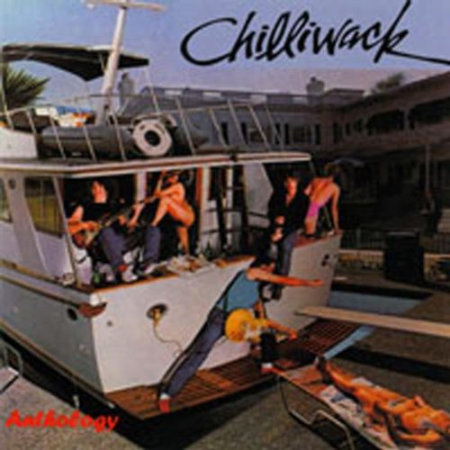 CHILLIWACK - ANTHOLOGY