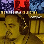 LOMAX, ALAN (VARIOUS) - COLLECTION SAMPLER