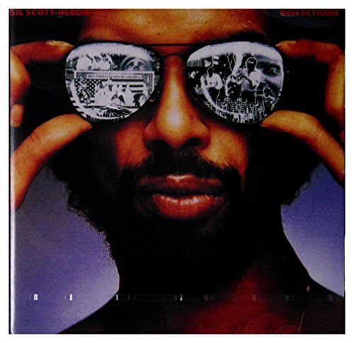 GIL SCOTT-HERON - REFLECTIONS