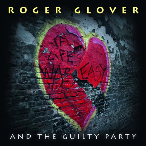 GLOVER, ROGER - IF LIFE WAS EASY