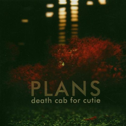 DEATH CAB FOR CUTIE - PLANS