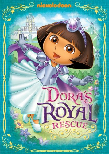 DORA THE EXPLORER: DORA'S ROYAL RESCUE