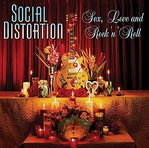 SOCIAL DISTORTION - SEX, LOVE AND ROCK N ROLL (CD)