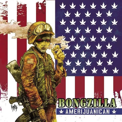 BONGZILLA - AMERIJUANICAN